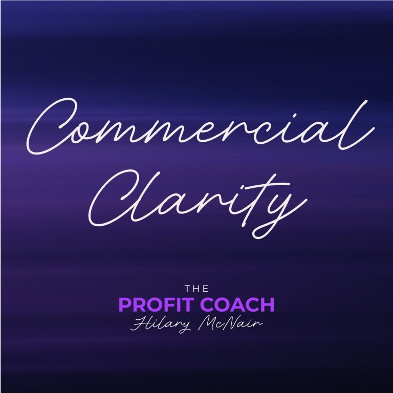 Text on a gradient background: "Commercial Clarity - The Profit Coach, Hilary McNair."
